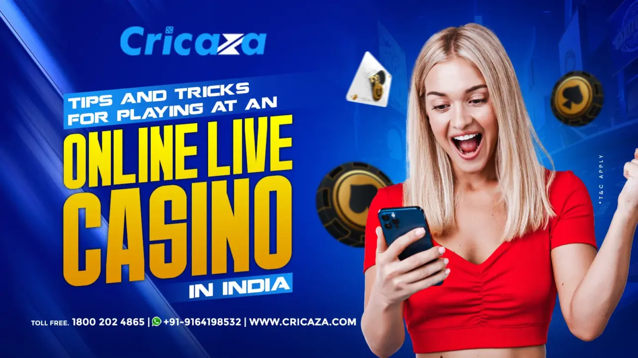 Tips and Tricks for Playing at an Online Live Casino in India