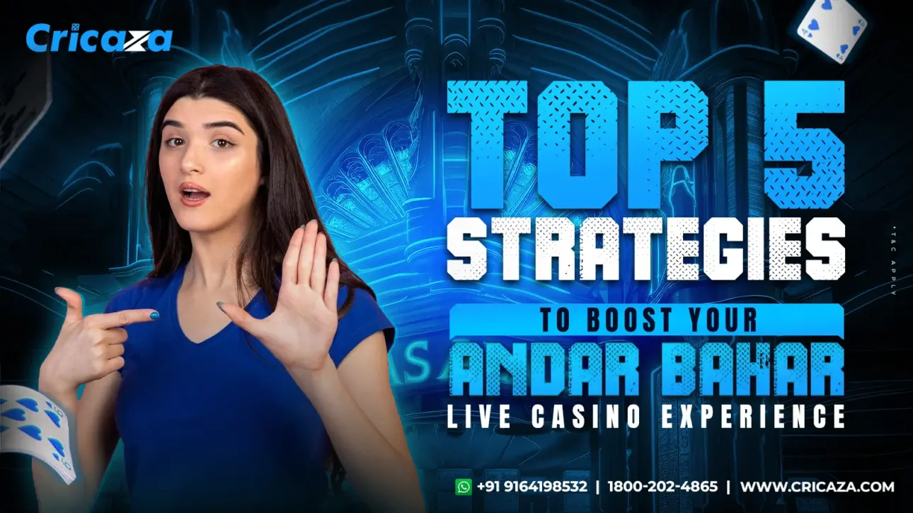 Top 5 Strategies to Boost Your Andar Bahar Live Casino Experience